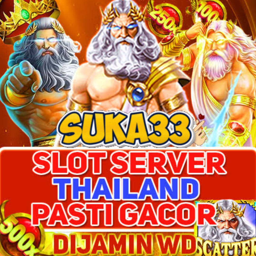 SUKA33 - Situs Slot Gacor Server Thailand No. 1 Winrate Tertinggi 2024